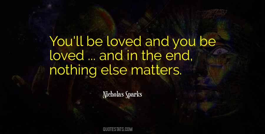 Matters In Life Quotes #299418