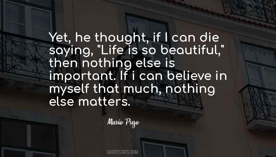 Matters In Life Quotes #356253