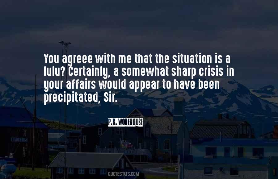 A Situation Is Quotes #14461