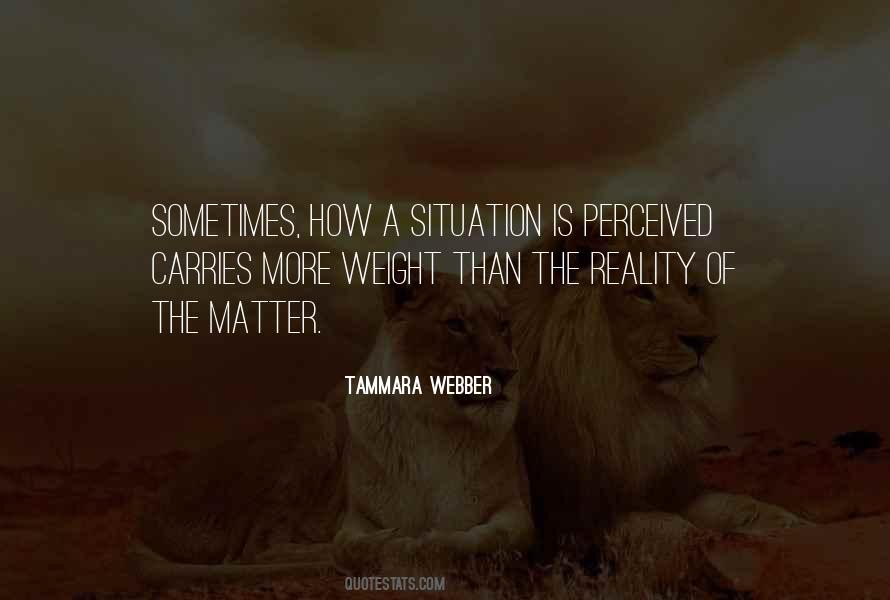 A Situation Is Quotes #1827531