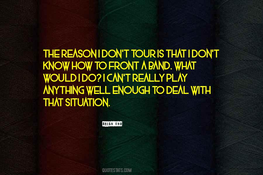 A Situation Is Quotes #88142