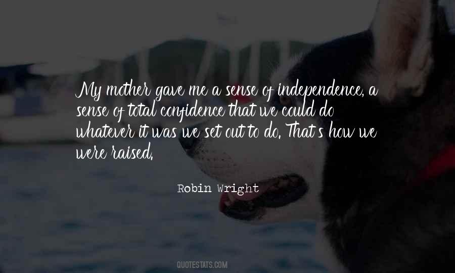 Mom Raised Me Quotes #1446337