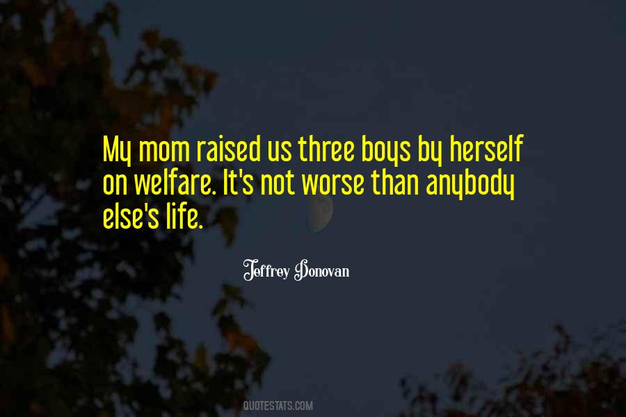 Mom Raised Me Quotes #578230