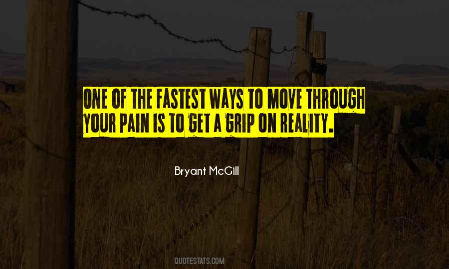 Pain Reality Quotes #1670022