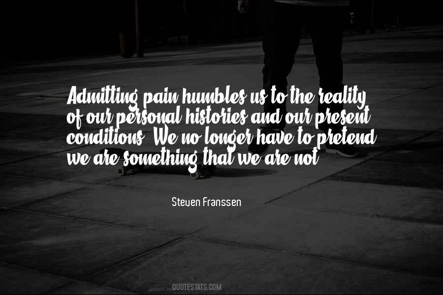 Pain Reality Quotes #78147