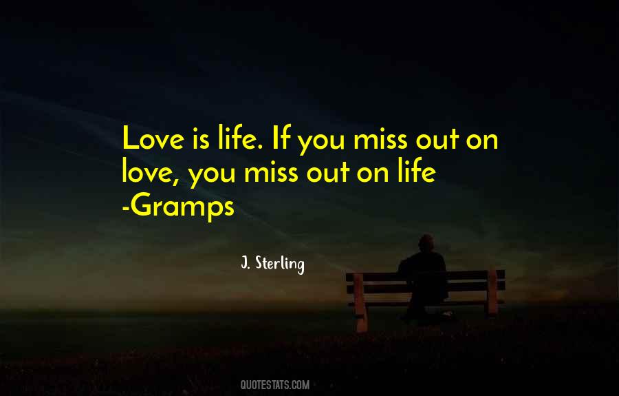 Miss Life Quotes #1005386