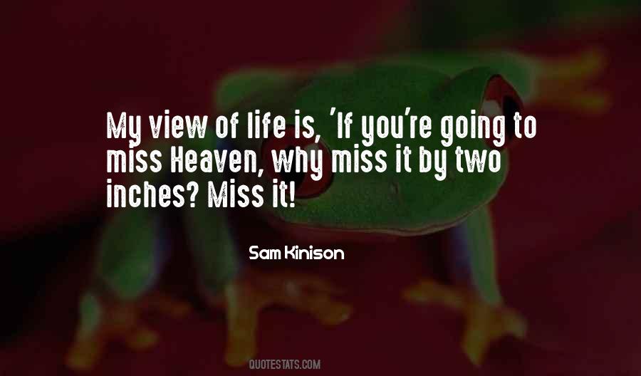 Miss Life Quotes #736437