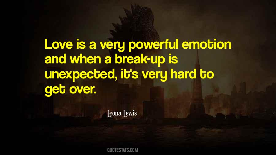 Love Is The Most Powerful Emotion Quotes #1520837