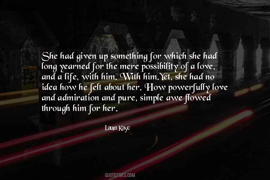 Admiration Love Quotes #1198348