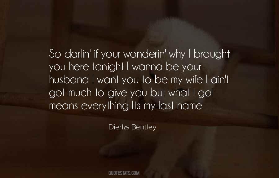 If Tonight Is My Last Quotes #162562