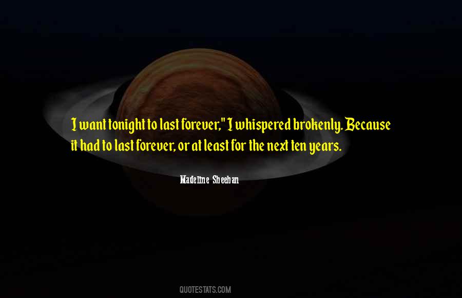 If Tonight Is My Last Quotes #573271