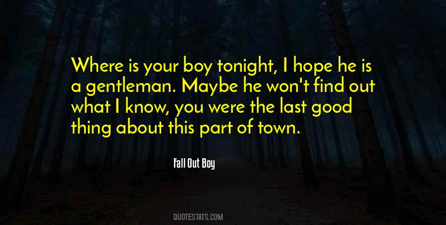 If Tonight Is My Last Quotes #581211