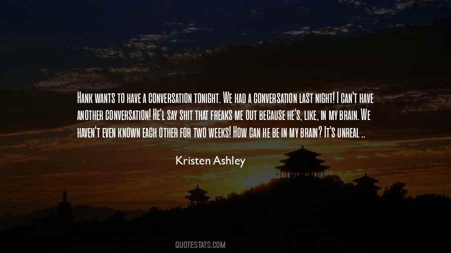 If Tonight Is My Last Quotes #778098