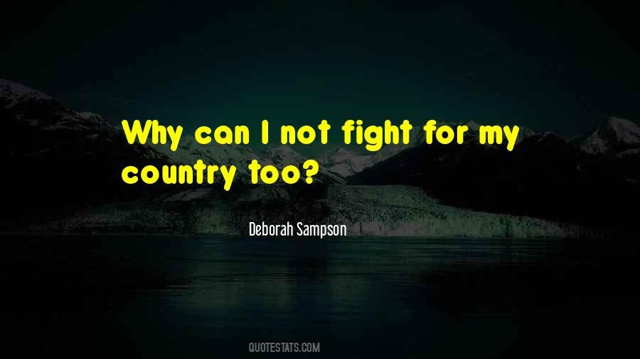 Fighting For Country Quotes #1661874