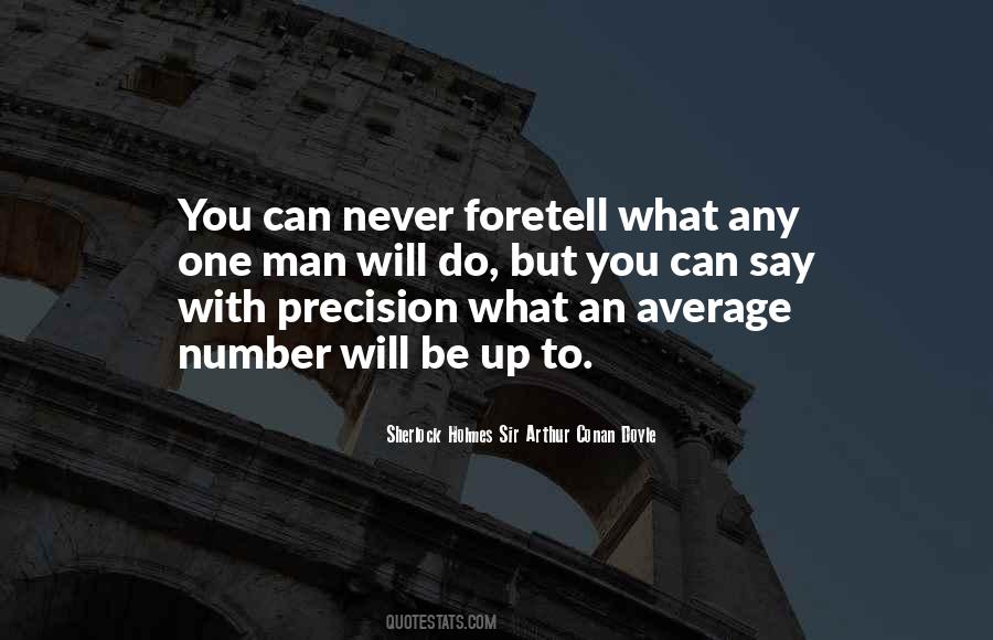 What One Man Can Do Quotes #468854