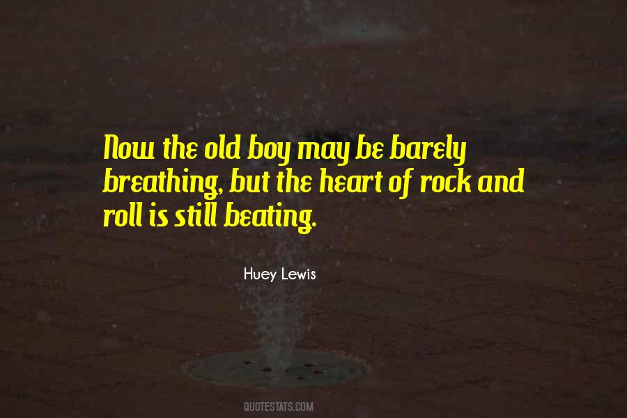 Breathing And Heart Quotes #1059917