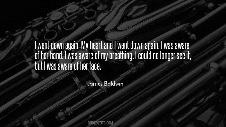 Breathing And Heart Quotes #1123286