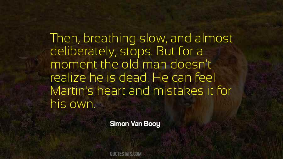 Breathing And Heart Quotes #475503