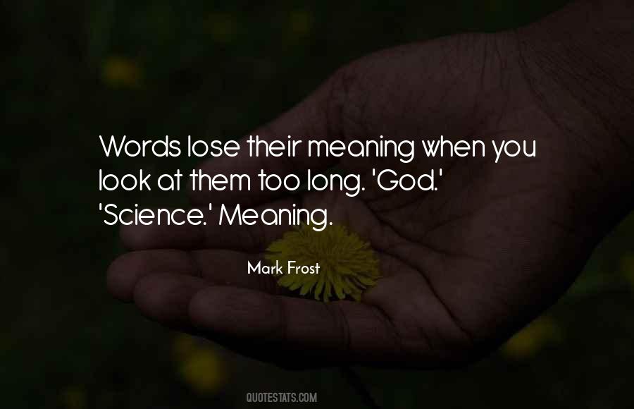 When Words Lose Their Meaning Quotes #554799