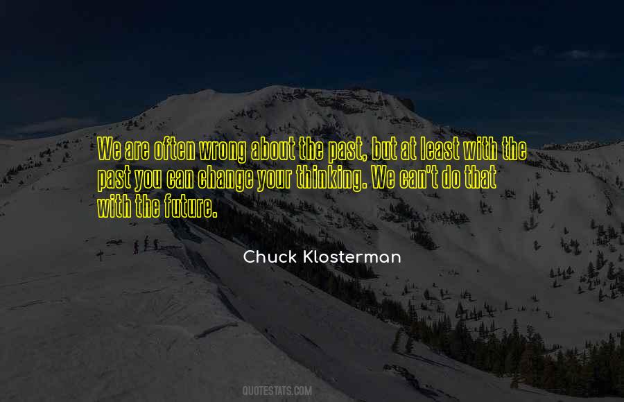 Past Change Quotes #196425