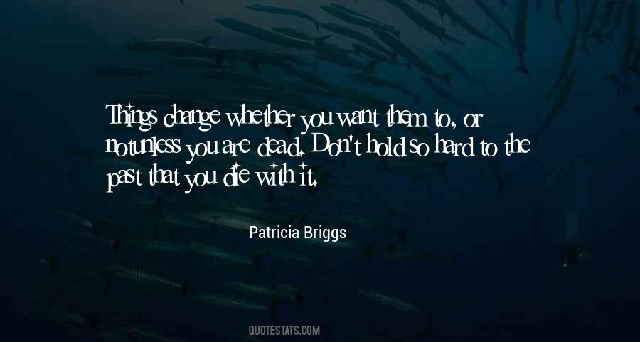 Past Change Quotes #209598