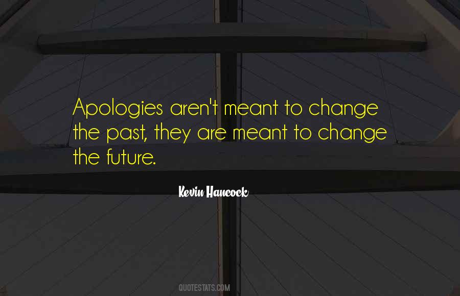 Past Change Quotes #23495