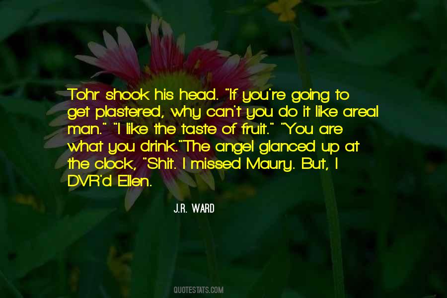 Why I Drink Quotes #1173604