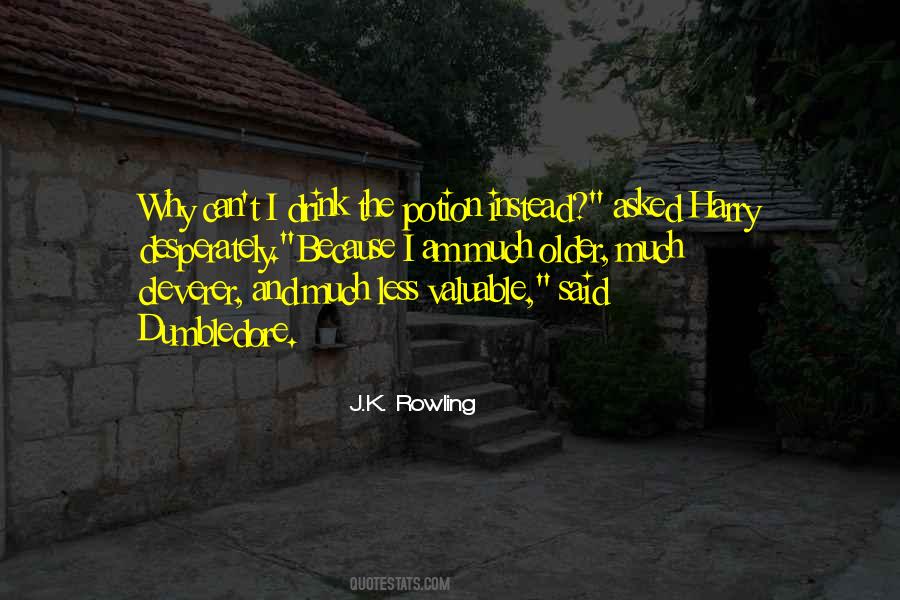 Why I Drink Quotes #1312116