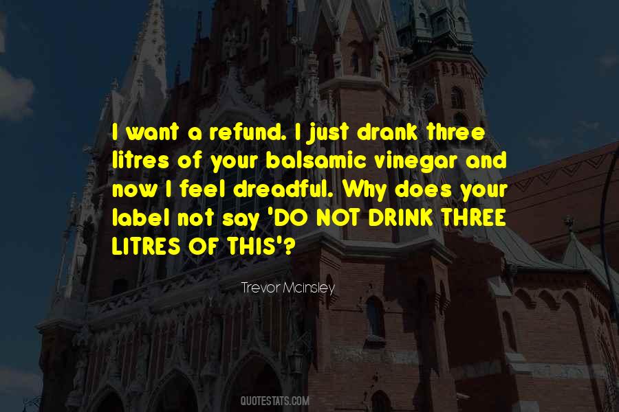 Why I Drink Quotes #1377048