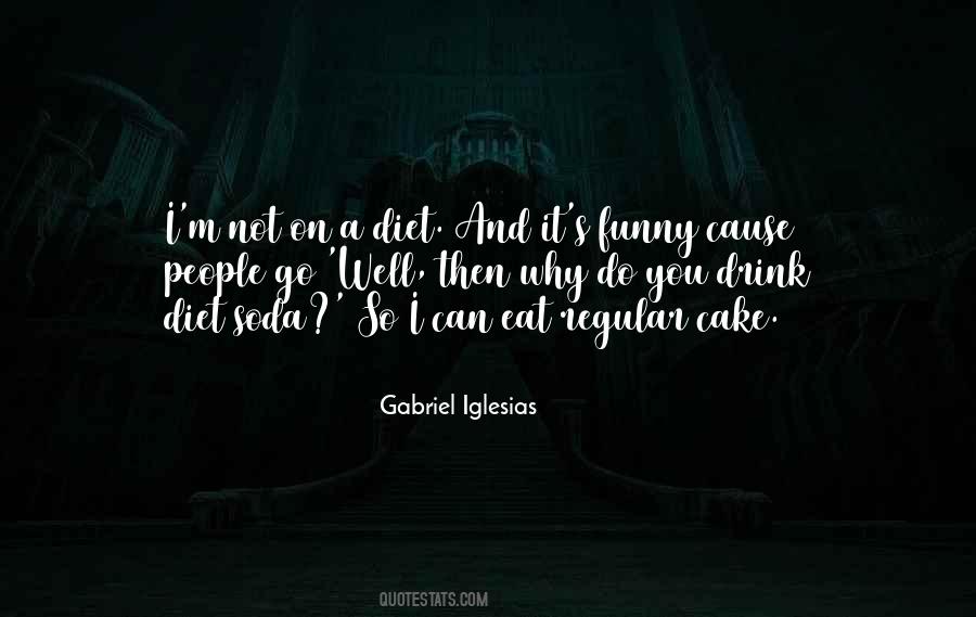 Why I Drink Quotes #1635487