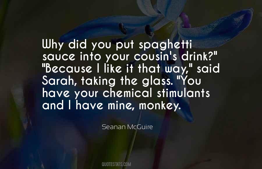 Why I Drink Quotes #568881