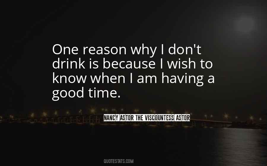 Why I Drink Quotes #784271