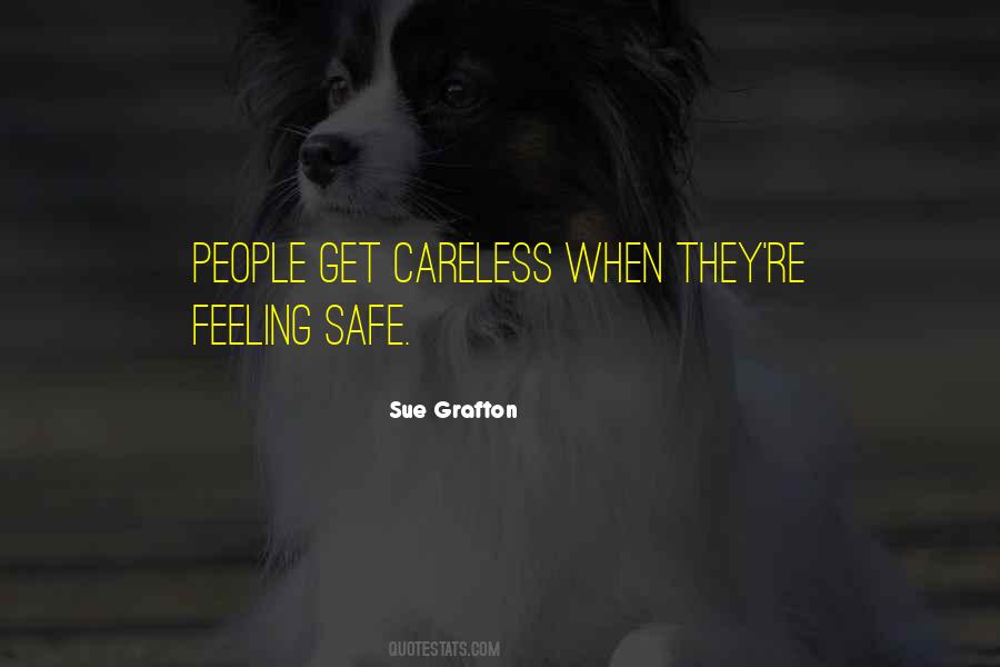 Not Feeling Safe Quotes #1098570