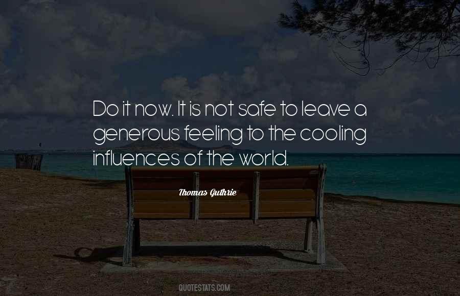Not Feeling Safe Quotes #1358229