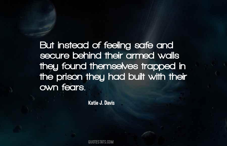 Not Feeling Safe Quotes #939231
