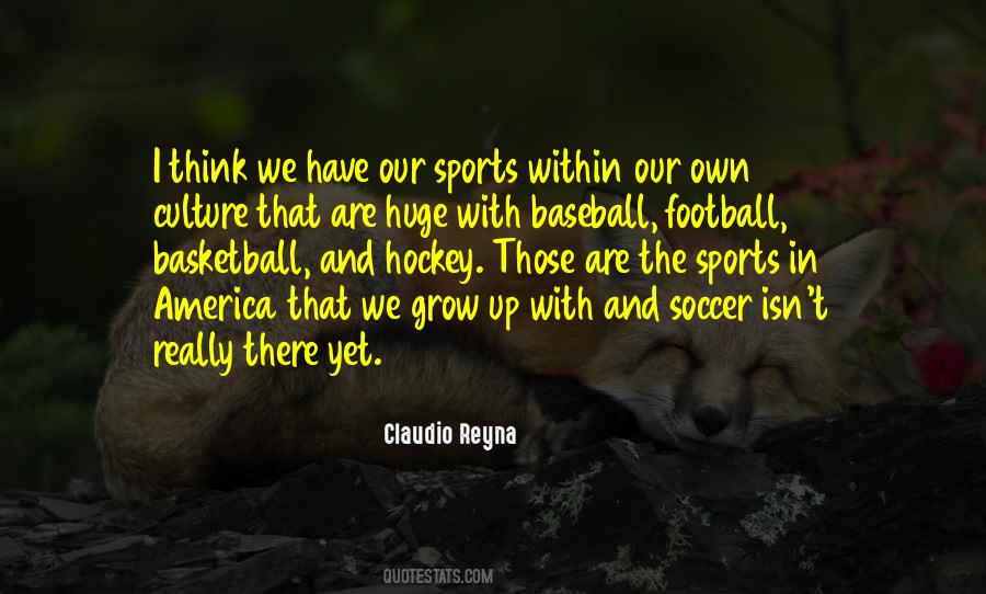 Sports Culture Quotes #642596
