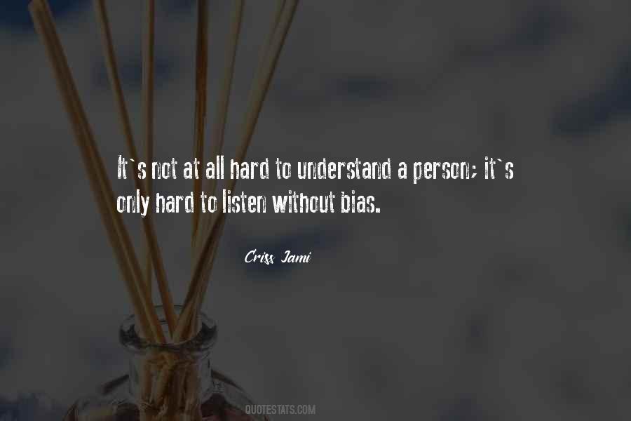 Quotes About Understanding A Person #743869