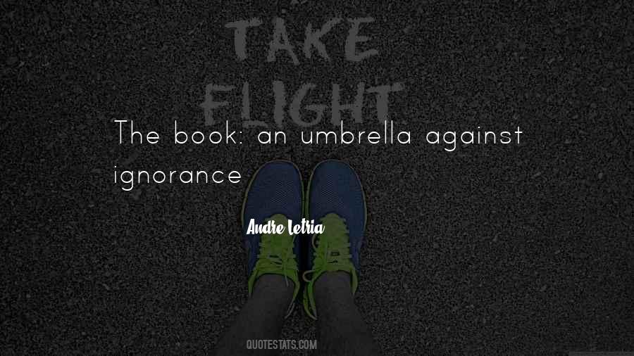 Reading Ignorance Quotes #1737285