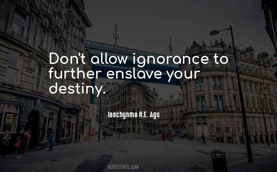 Reading Ignorance Quotes #1831477