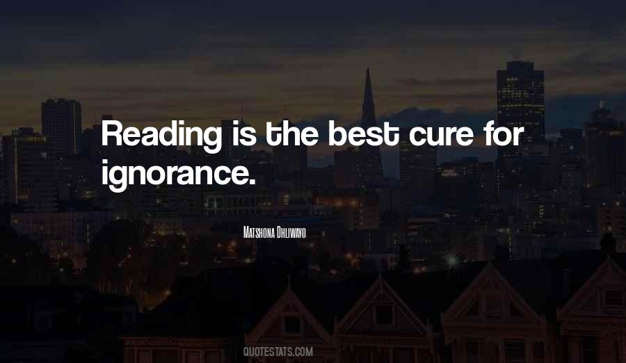 Reading Ignorance Quotes #447707