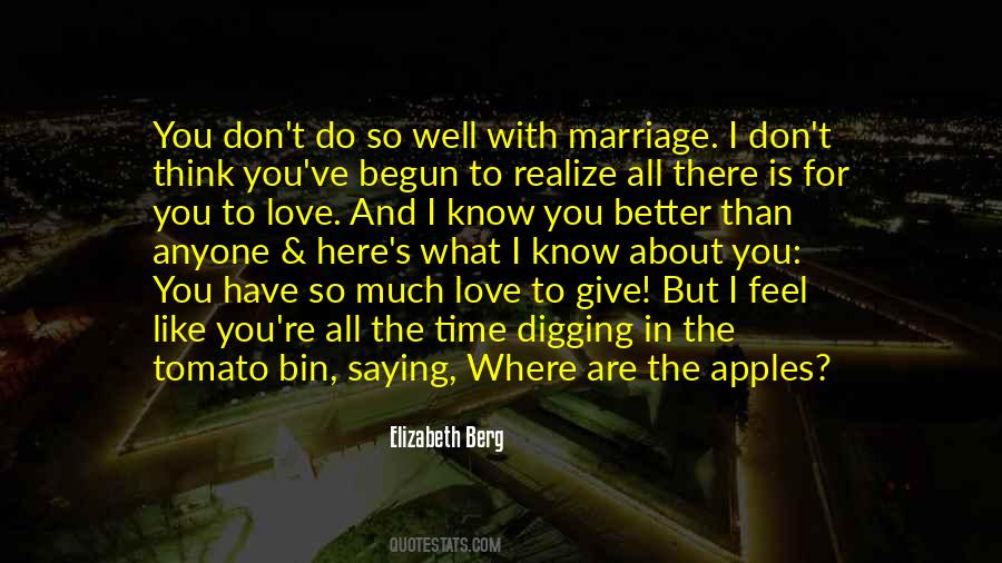 Marriage Is All About Quotes #1070249