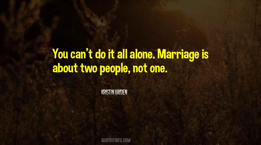 Marriage Is All About Quotes #288253