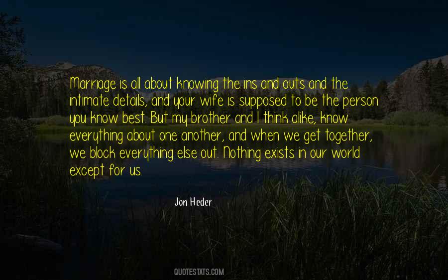 Marriage Is All About Quotes #32053