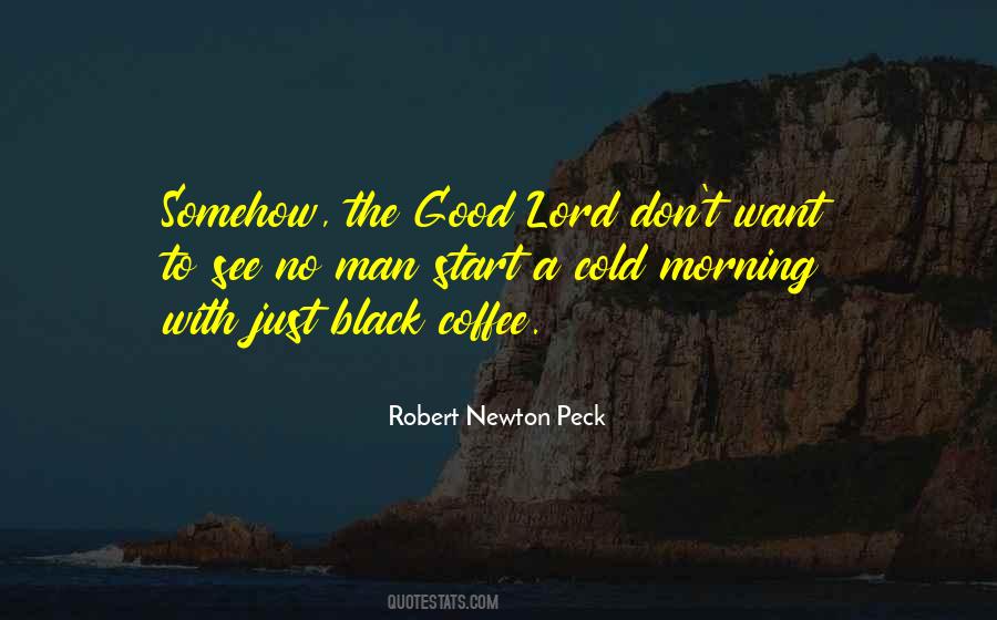 Good Morning Lord Quotes #33282