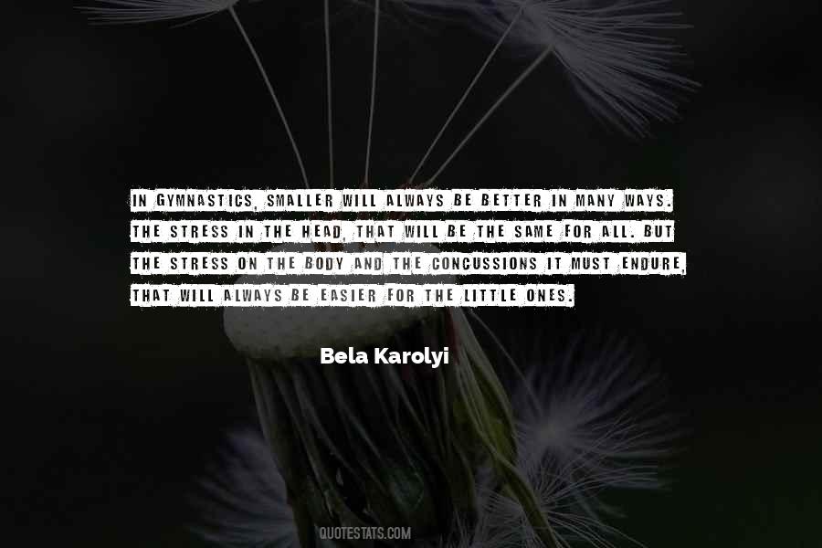 Stress On The Body Quotes #1276014