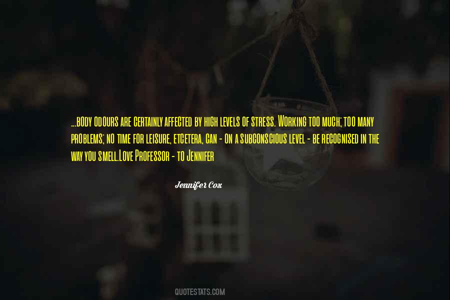 Stress On The Body Quotes #1507863