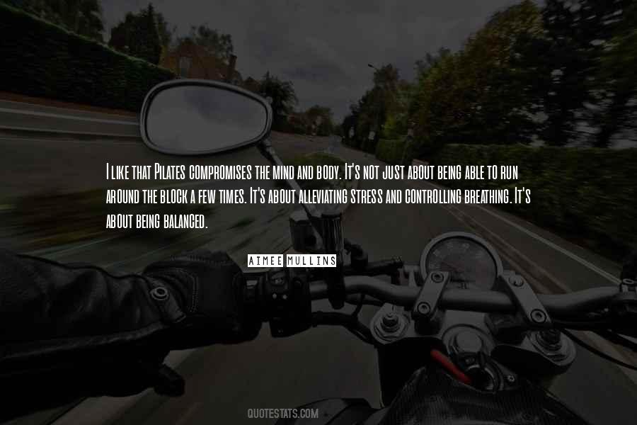 Stress On The Body Quotes #1767658