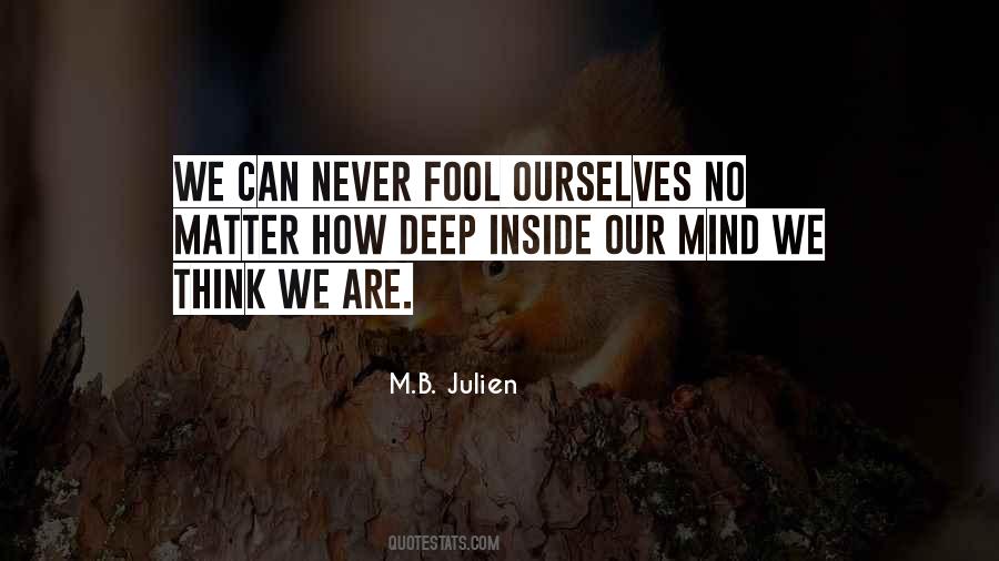 Inside Mind Quotes #238929