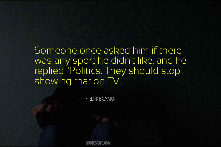 Sport And Politics Quotes #1104179