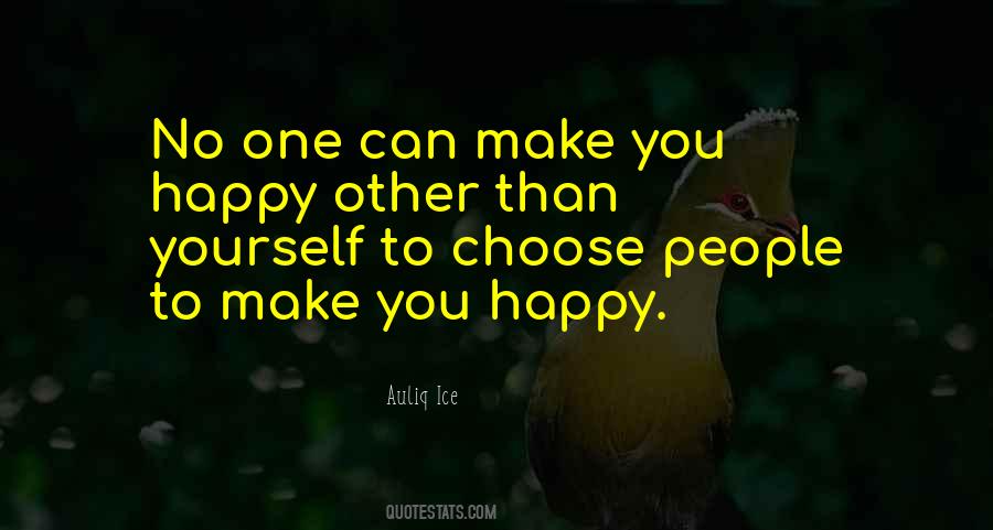 Choose Happy Quotes #1357146